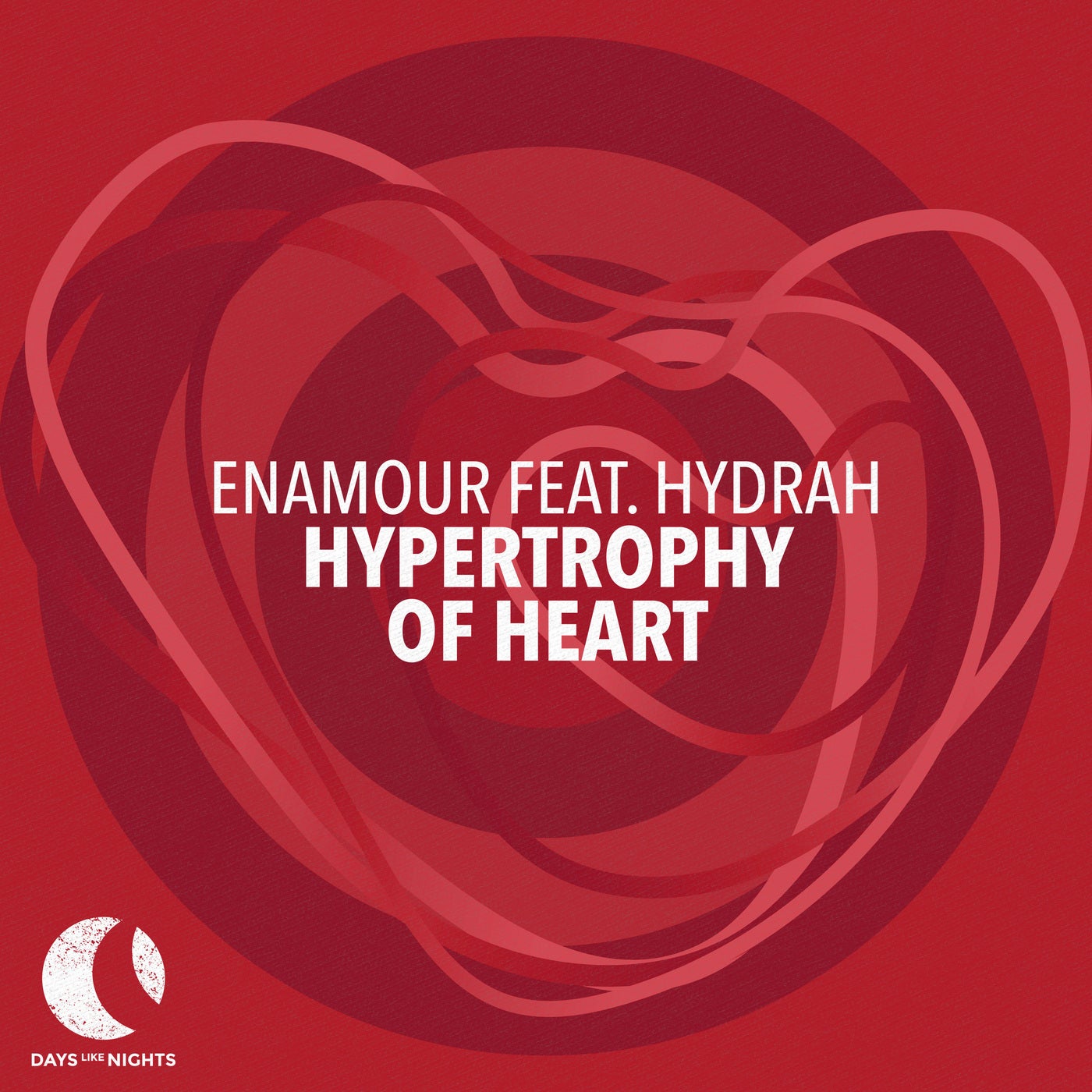 Enamour, Hydrah – Hypertrophy of Heart [DLN040]